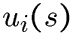 $u_i(s)$