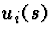 $u_i(s)$