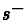 $s^-$