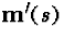 ${\bf m}'(s)$