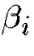$\beta_i$