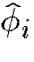 $\hat\phi_i$