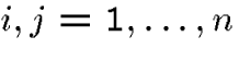 $i,j=1,\dots,n$