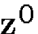 ${\bf z}^0$
