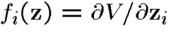 $f_i({\bf z})=\partial V/\partial{\bf z}_i$