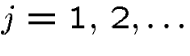 $j=1,\,2,\dots$