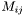 $M_{ij}$