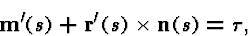 \begin{displaymath}{\bf m}'(s)+{\bf r}'(s)\times {\bf n}(s)={\bf \tau},\end{displaymath}